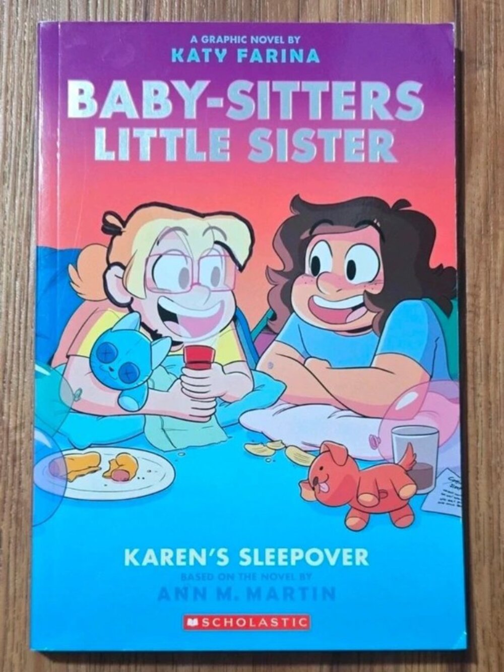 Baby-Sitters Little Sister Karen's Sleepover Based On The Novel By Ann M. Martin